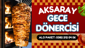 aksaray gece donercisi