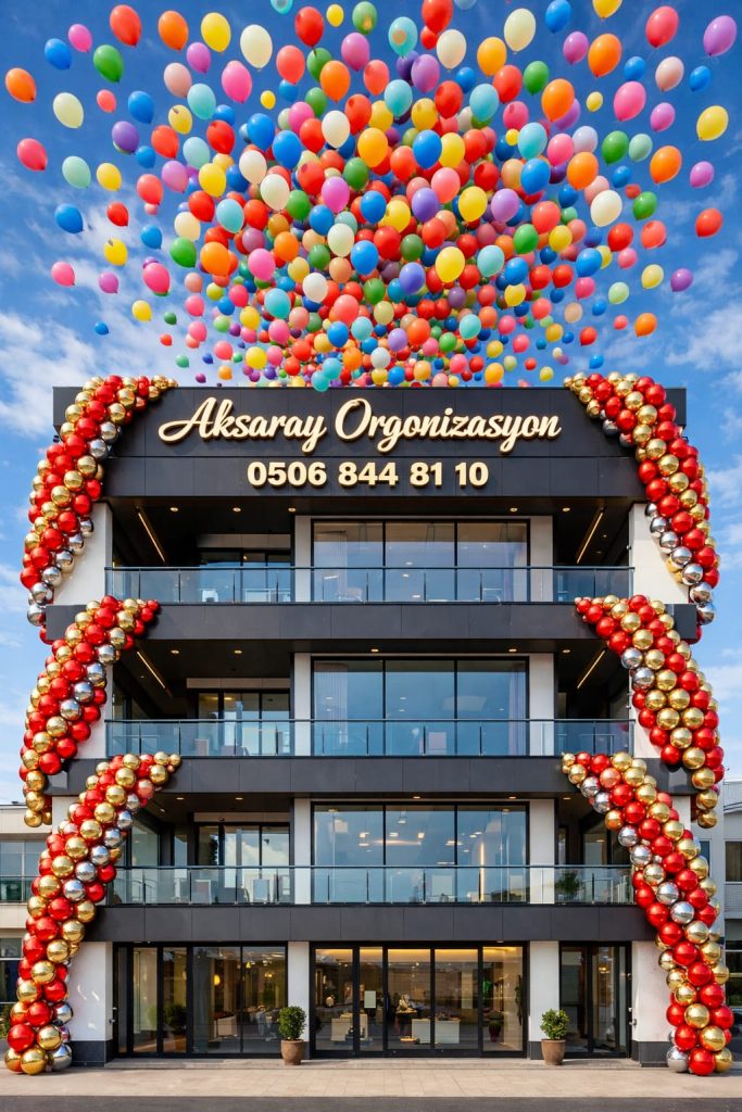 aksaray organizasyon balon susleme